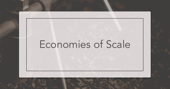 Economies of Scale