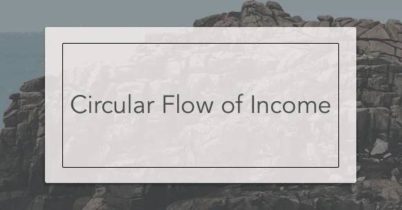 Circular Flow of Income