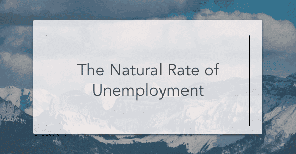 the natural rate of unemployment