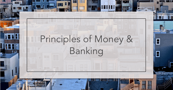 Principles of Money and Banking