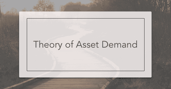 theory of asset demand