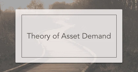 theory of asset demand