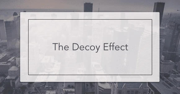 the decoy effect