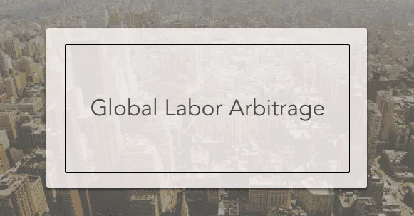 global labor arbitrage