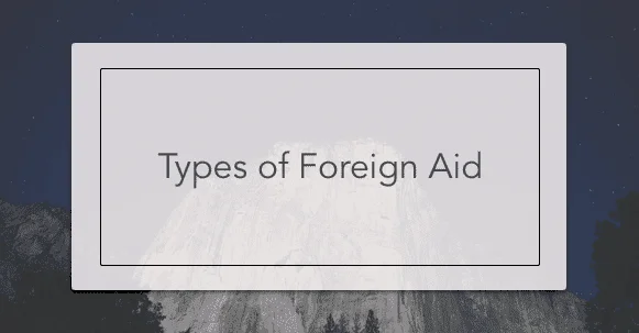 types of foreign aid