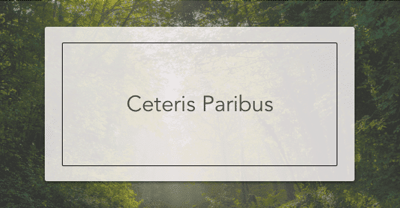 Ceteris paribus