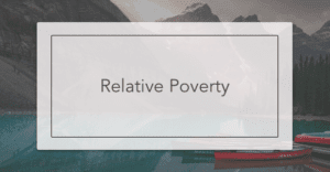 Relative Poverty - Intelligent Economist