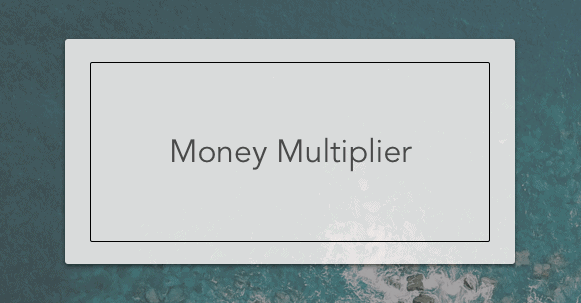 money multiplier