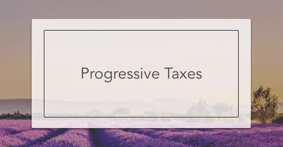 progressive taxes