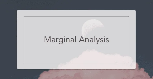 marginal analysis