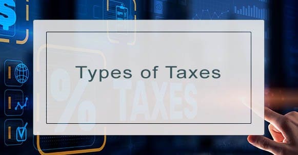 Types of Taxes